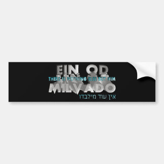 Ein Od Milvado Bildekal