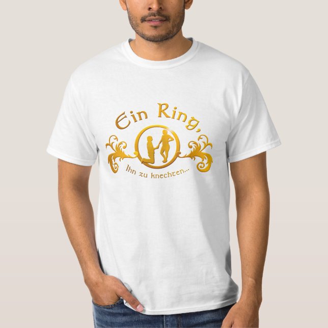 Ein Ring Ihn zu knechten... Tee Shirt (Framsida)