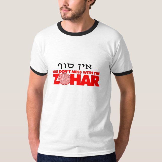 Ein Sof: Röra inte med den Zohar mörken Tee Shirt (Framsida)