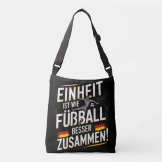 Einheit ist wie Fußball - Besser Zusammen! Totebag Axelväska