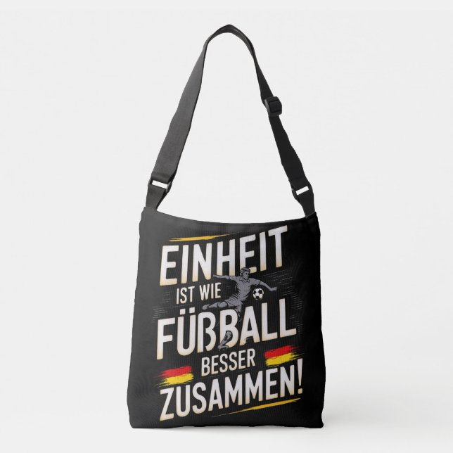 Einheit ist wie Fußball - Besser Zusammen! Totebag Axelväska (Framsida)