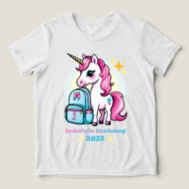 Einhorn mit Schultasche - Zauberhafte Einschulung T Shirt