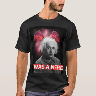 Einstine I VAR EN NERD T-Shirt