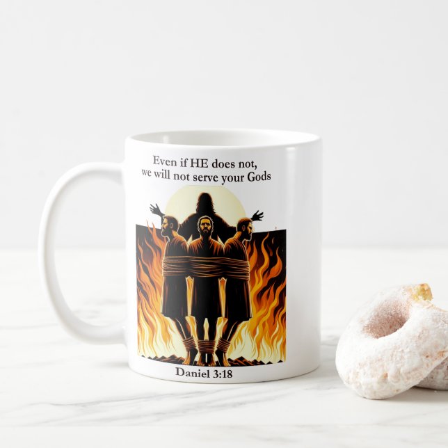 EInternal Faith 11oz Coffee Mugg - Daniel 3:18 (Med munk)