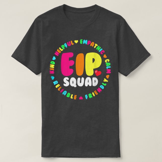 EIP Squad Early Intervention Program Intervention  T Shirt (Design framsida)