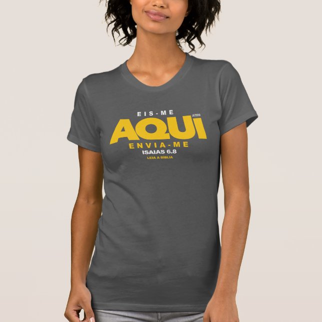 Eis me aqui, envia-me t shirt (Framsida)