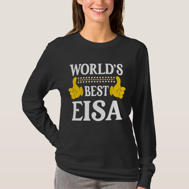 Eisa Personal Namn Funny First Namn World's Best E T Shirt (Framsida)
