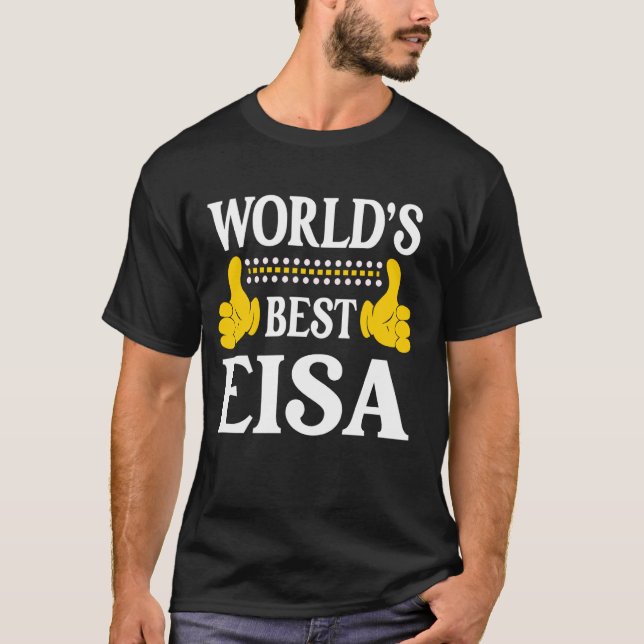 Eisa Personal Namn Funny First Namn World's Best E T Shirt (Framsida)