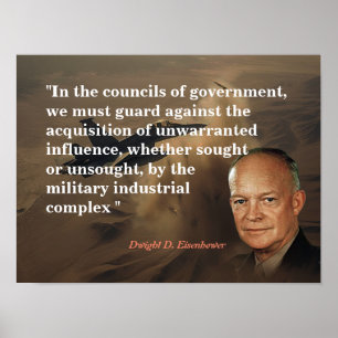 Eisenhower-citat för den militära industrianläggni poster
