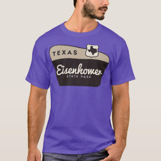 Eisenhower State Park Texas Välkomsttecken T Shirt