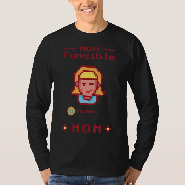 Ej fungibel ofungibel ofungibel token för Mamma T Shirt (Framsida)