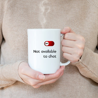 EJ tillgängligt för Chatta, Funny, Humor, Joke, Ro Kaffemugg