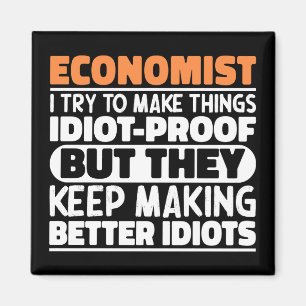 Ekonomi jag försöker göra Sak Roliga meningar Magnet