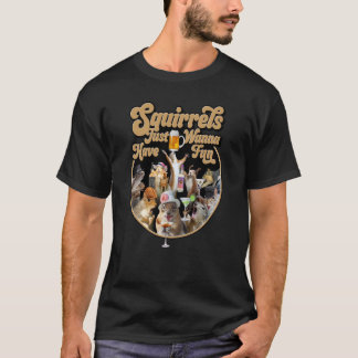 Ekorrar Vill Bara Ha Kul Ekorre T Shirt