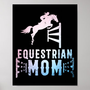 Ekvestrian Mamma Art för flickor Poster