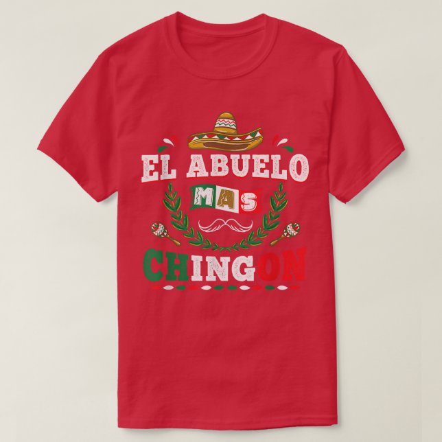 El Abuelo Mas Chingon Grandfather Fars dag  T Shirt (Design framsida)