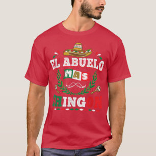 El Abuelo Mas Chingon Grandfather Fars dag T Shirt