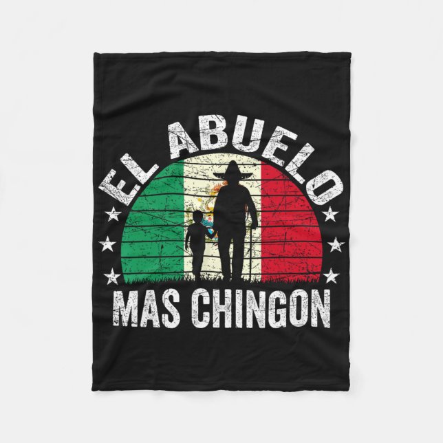 El Abuelo Mas Chingon Mexikansk Farfar Cinco De Ma Fleecefilt (Framsidan)