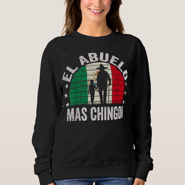 El Abuelo Mas Chingon Mexikansk Farfar Cinco De Ma T Shirt (Framsida)