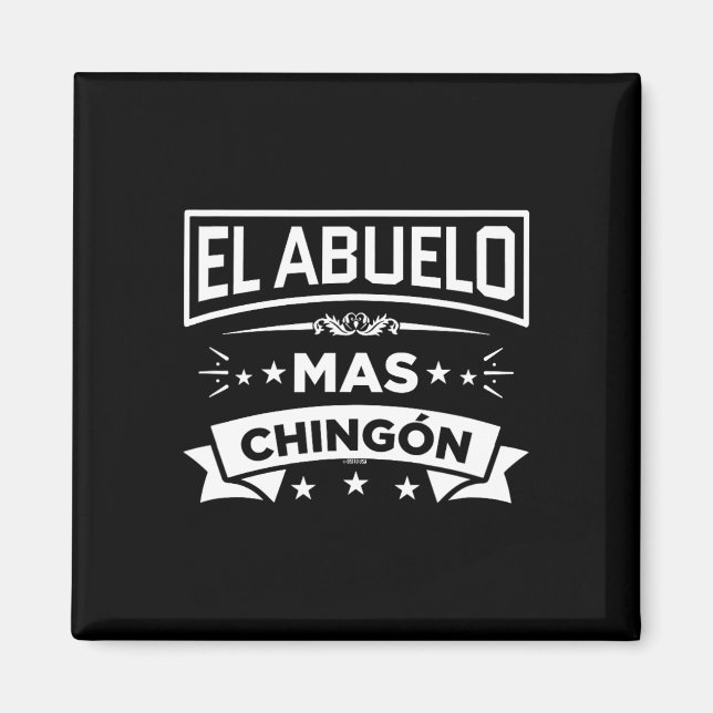El Abuelo Mas Chingon Spanska Fars dag Dia Del Magnet (Framsidan)