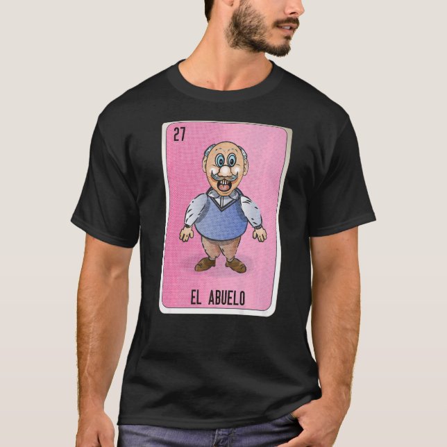 El Abuelo Mexican Slang Lottery Bingo Cards T Shirt (Framsida)