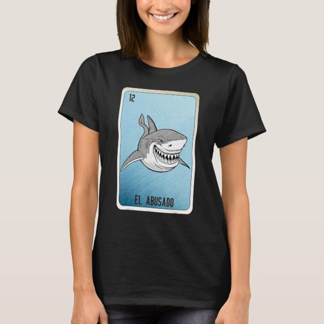EL Abusado Mexican Slang Lottery Bingo Cards T Shirt (Framsida)
