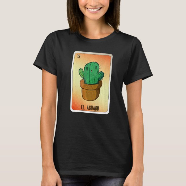 EL Aguado Mexican Slang Lottery Bingo Cards   T Shirt (Framsida)