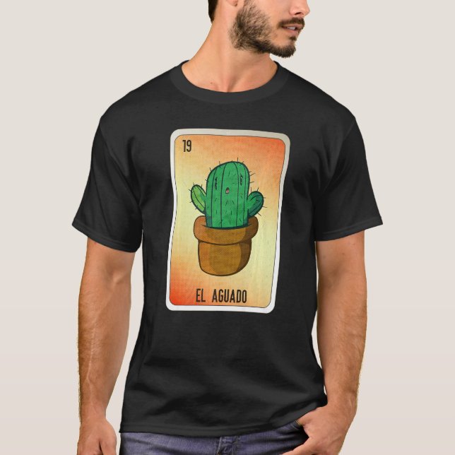 EL Aguado Mexican Slang Lottery Bingo Cards   T Shirt (Framsida)