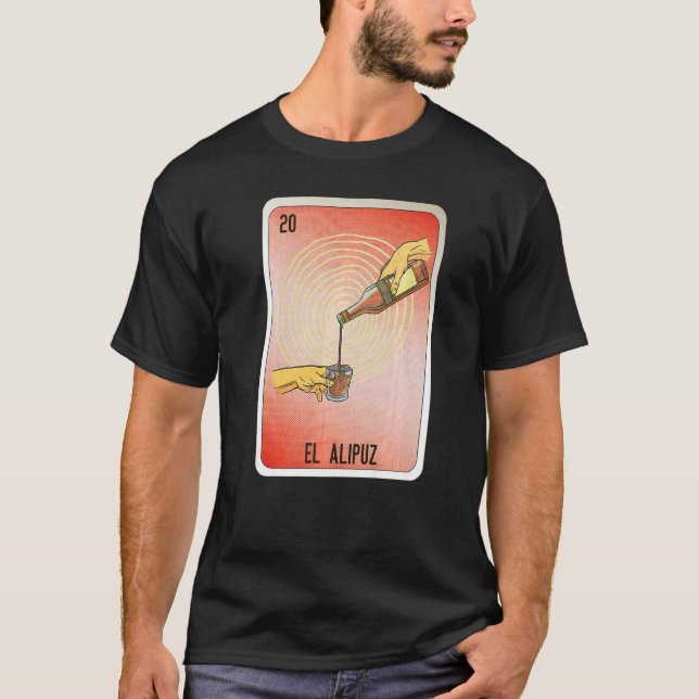 El Alipuz Mexican Slang Lottery Bingo Cards   T Shirt (Framsida)