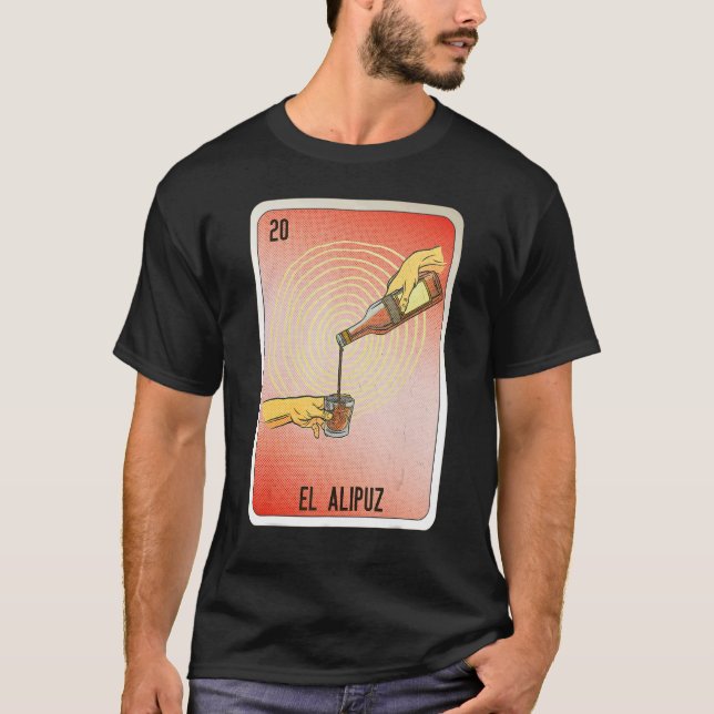 El Alipuz Mexican Slang Lottery Bingo Cards T Shirt (Framsida)