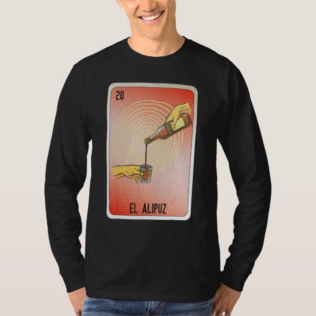 El Alipuz Mexican Slang Lottery Bingo Cards T Shirt (Framsida)