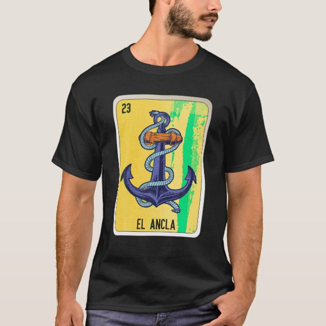 El Ancla Mexican Slang Chicano Bingo Cards T Shirt (Framsida)