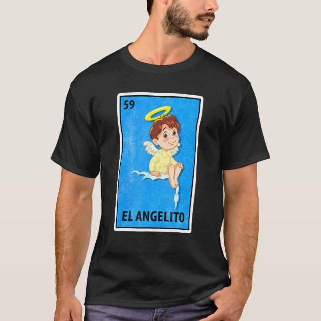 El Angelito Mexican Lottery Parody T Shirt (Framsida)