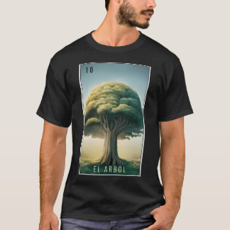 El Arbol (Träd) Lotera Card 10 T Shirt