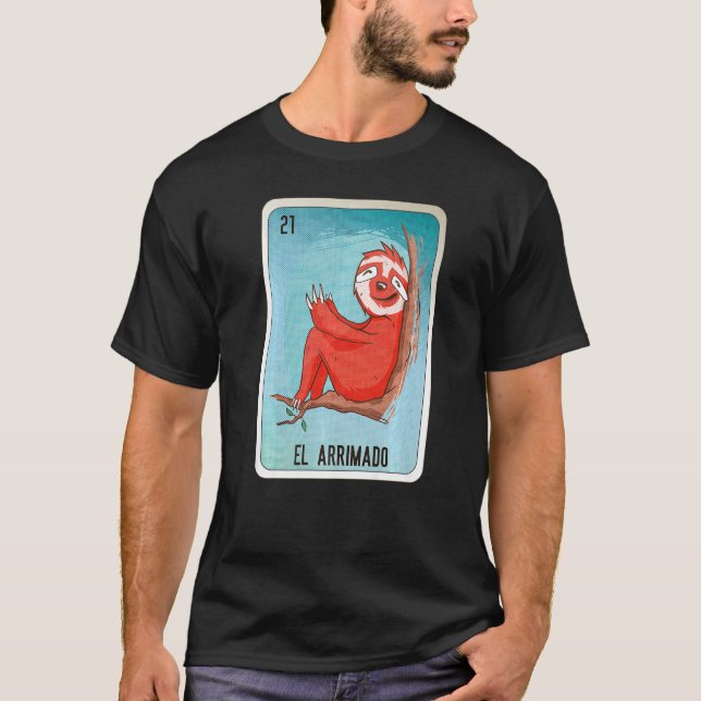 El Arrimado Mexican Slang Lottery Bingo Cards   T Shirt (Framsida)