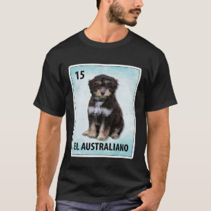 El Australiano Mexican Aussiedoodle-kort T Shirt