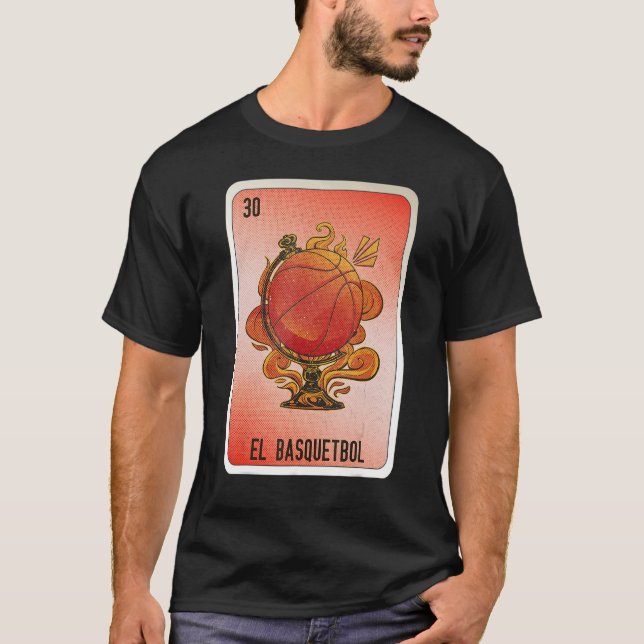 El Basquetbol Mexican Slang Lottery Bingo Cards T Shirt (Framsida)