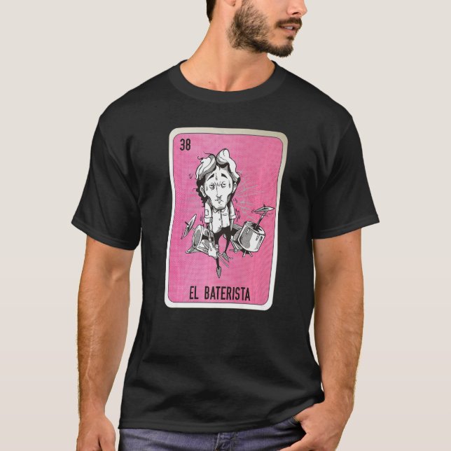 El Baterista Mexican Slang Lottery Bingo Cards   T Shirt (Framsida)