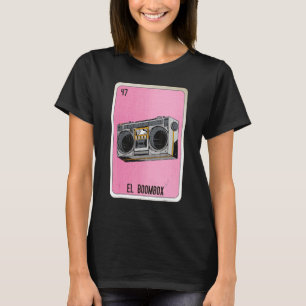 El Boombox Mexican Slang Lottery Bingo-kort T Shirt