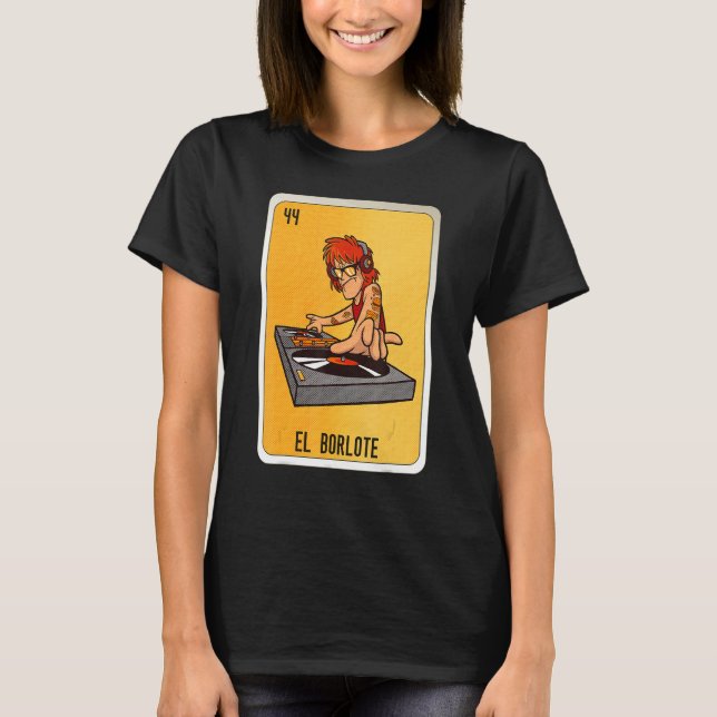 El Borlote Mexican Slang Lottery Bingo Cards T Shirt (Framsida)