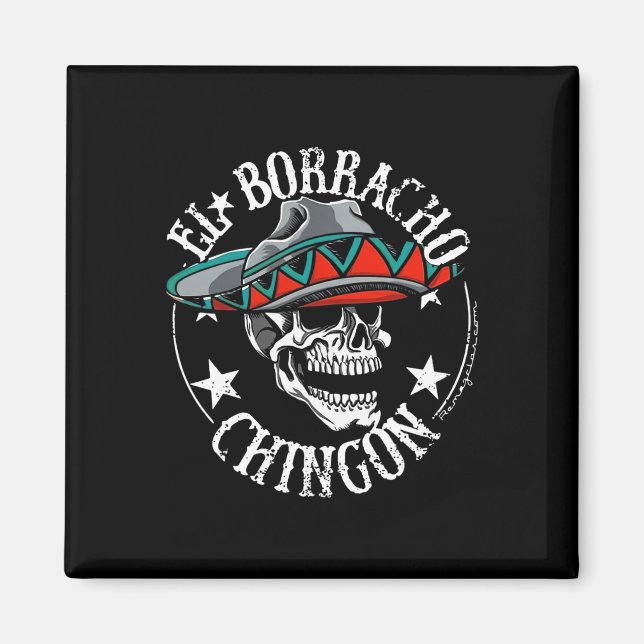 El Borracho Chingon Mexican Sugar Skull Cinco De M Magnet (Framsidan)
