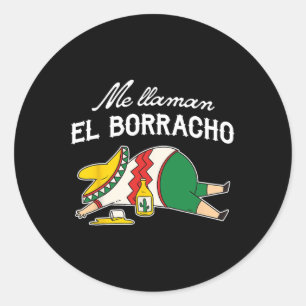 El Borracho Tacos Funny Drunk Humor Runt Klistermärke