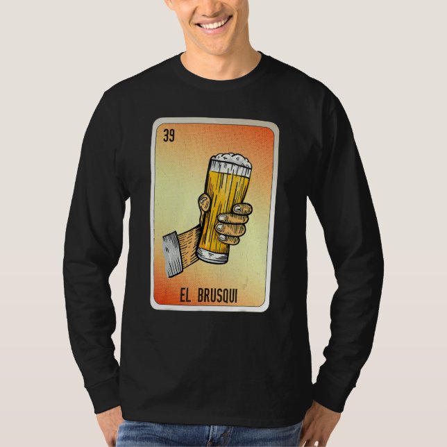 El Brusqui Mexican Slang Lottery Bingo Cards T Shirt (Framsida)