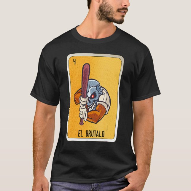 El Brutalo Mexican Slang Lottery Bingo Cards T Shirt (Framsida)