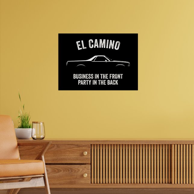 EL CAMINO AMERICAN MUSCLE SLOGAN POSTER (Vardagsrum 2)