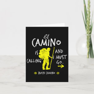 El Camino ringer och jag måste åka till Santiago-k Kort