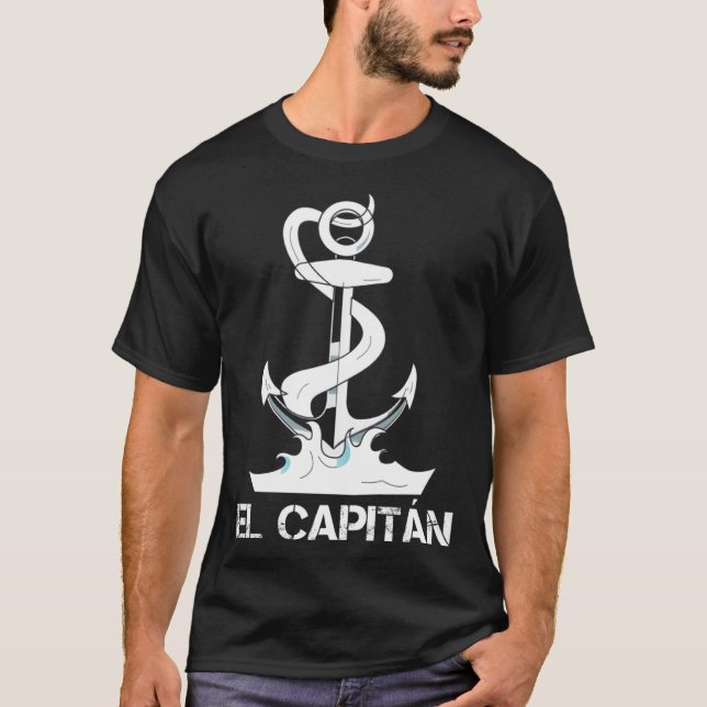 El Capitan Captain Captitán Boat Anchor Sailor Sai T Shirt (Framsida)