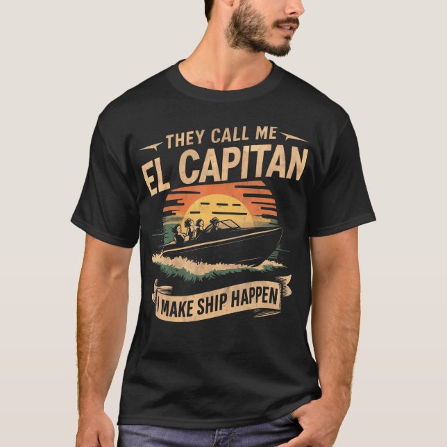 El Capitan Sunset Båt Design Gör Fartyg Ske T Shirt (Framsida)