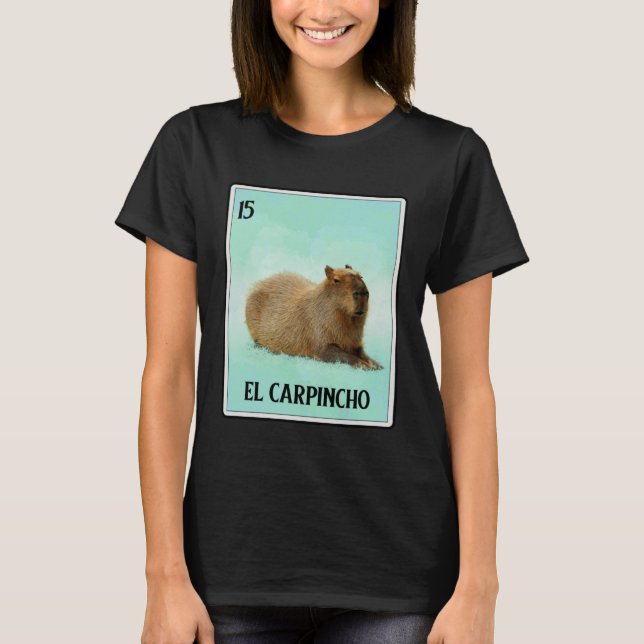 El Carpincho Capybara Card  Capibara Animal  Humor T Shirt (Framsida)
