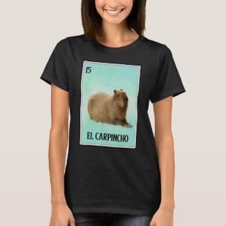 El Carpincho Capybara Card Capibara Animal Humor T Shirt